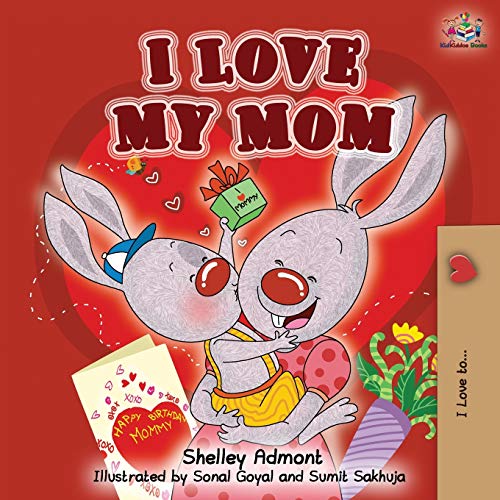 I Love My Mom (I Love To...)