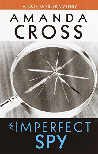 An Imperfect Spy (Kate Fansler, Band 11)
