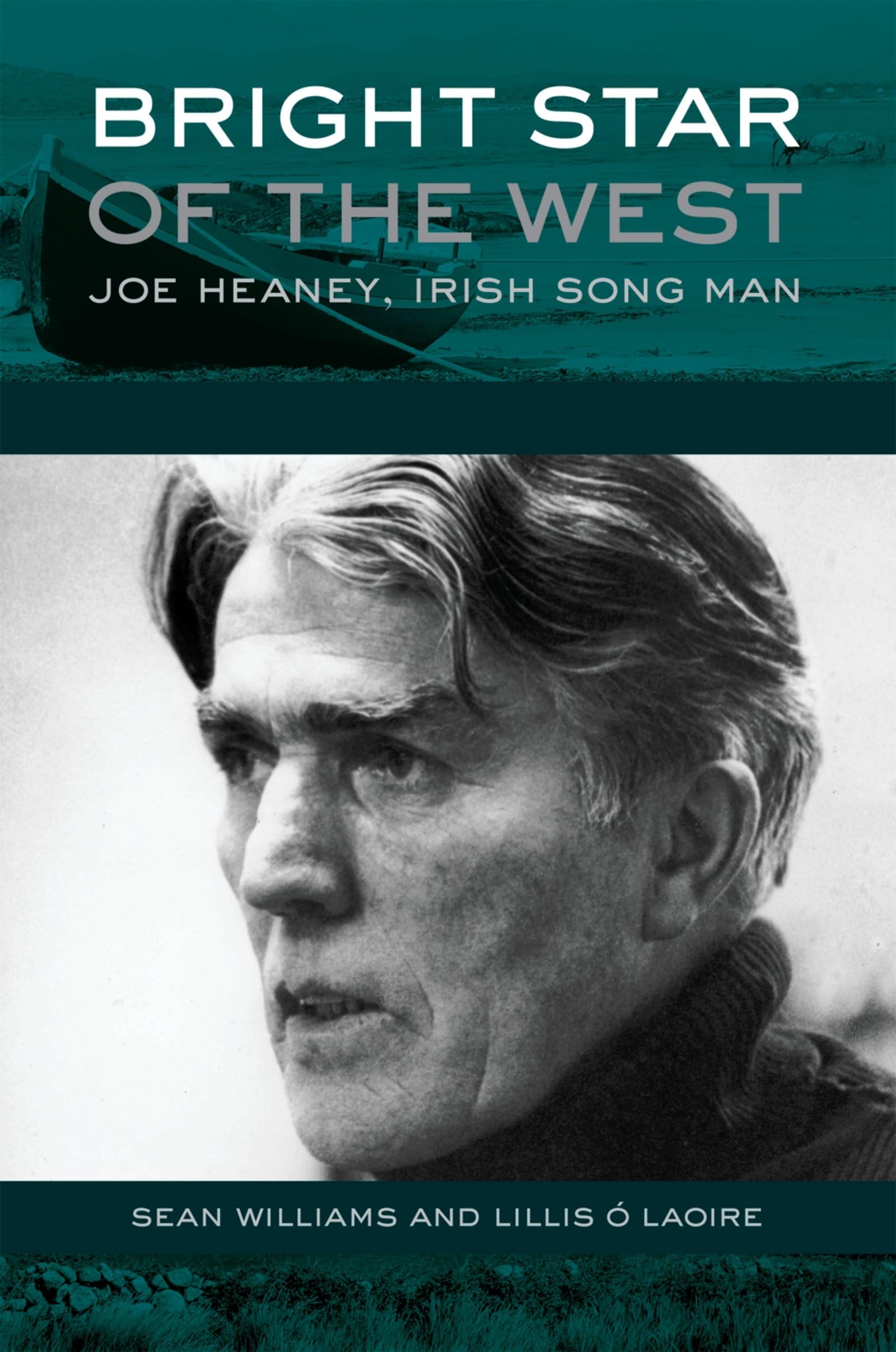 Bright Star of the West: Joe Heaney, Irish Song-Man (American Musicspheres)