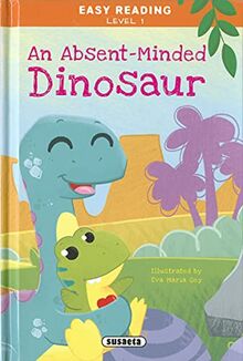 An Absent-Minded Dinosaur (Easy Reading - Nivel 1)