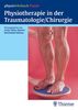 Physiolehrbuch Praxis. Physiotherapie in der Traumatologie/Chirurgie