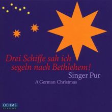 Drei Schiffe Sah Ich Segeln Nach Bethlehem!