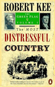 The Most Distressful Country: History of Irish Nationalism (Green Flag)