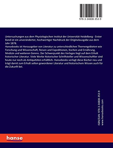 Untersuchungen aus dem Physiologischen Institut der Universität Heidelberg: Erster Band