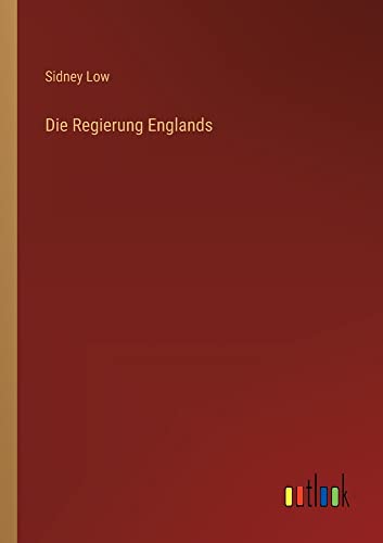 Die Regierung Englands