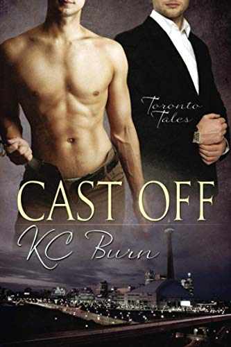 Cast Off (Toronto Tales, Band 3)