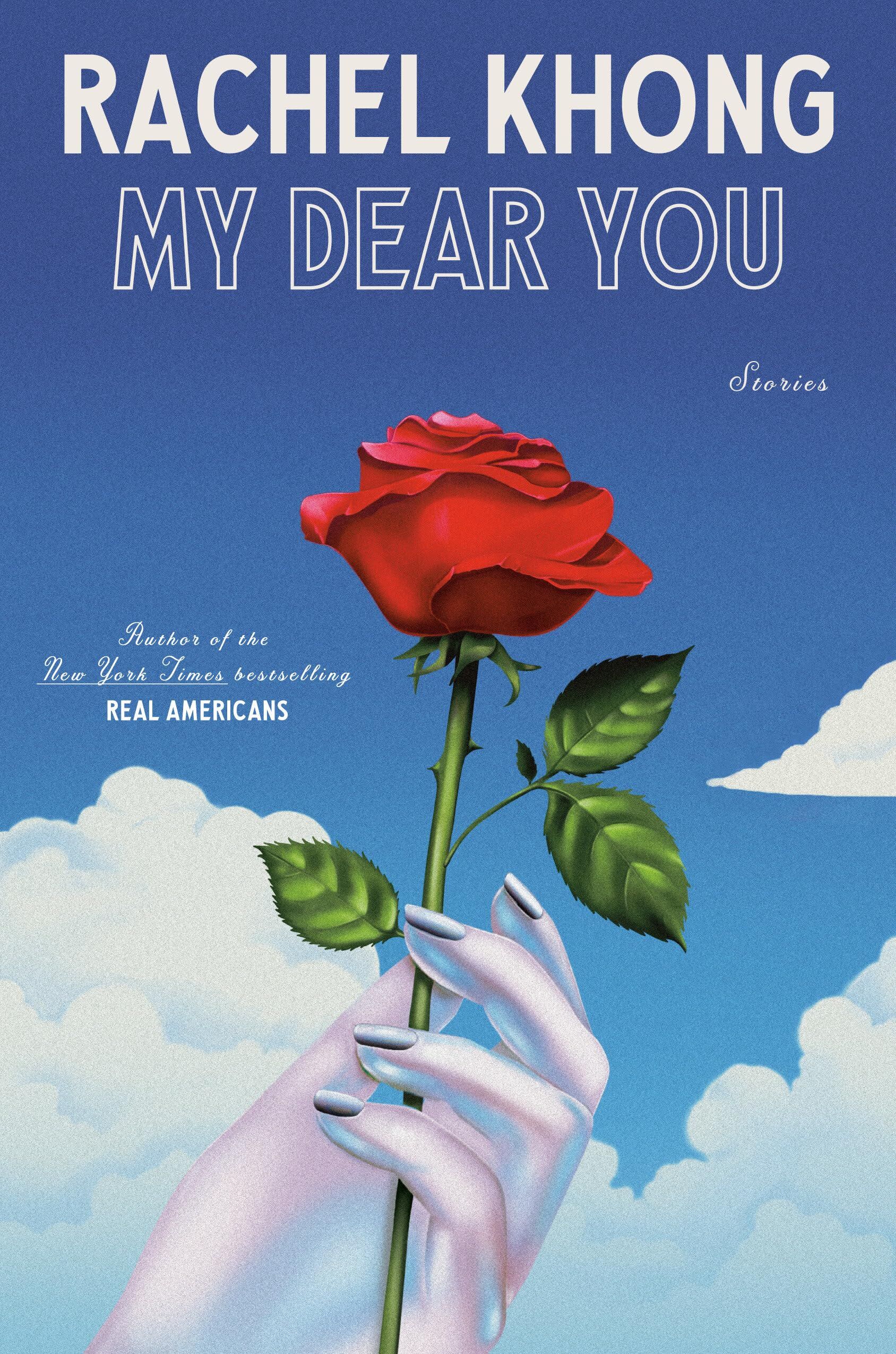 Khong, Rachel: My Dear You