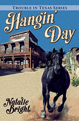 Hangin' Day (Trouble In Texas)