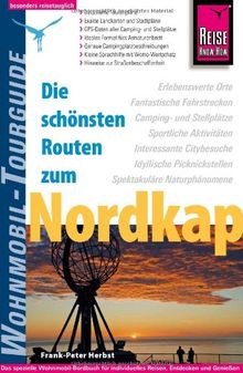 Reise Know-How Wohnmobil-Tourguide Nordkap: Die schönsten Routen zum Nordkap.