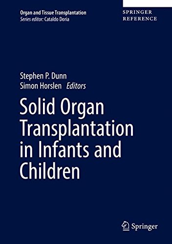 Solid Organ Transplantation in Infants and Children (Organ and Tissue Transplantation)
