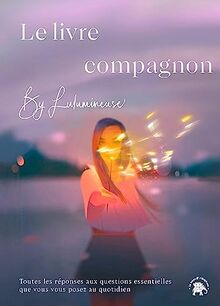 Le livre-compagnon de Lulumineuse