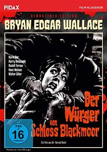 Bryan Edgar Wallace: Der Würger von Schloss Blackmoor - Remastered Edition / Spannender Gruselkrimi mit Starbesetzung + Bonusmaterial, inkl. Hörspielfassung (Pidax Film-Klassiker)