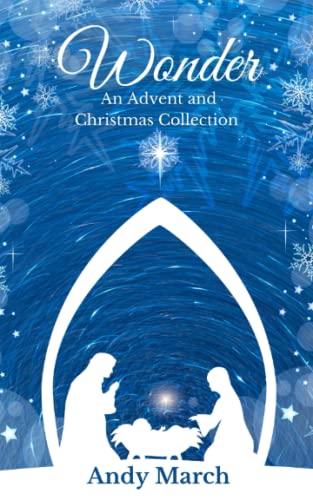 Wonder: An Advent and Christmas Collection