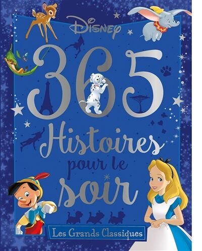 Grands Classiques, 365 Histoires Pour Le Soir