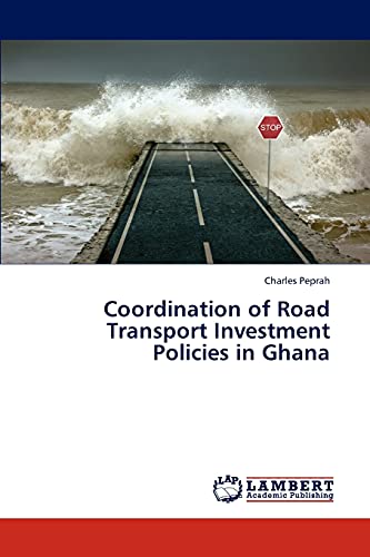 Coordination of Road Transport Investment Policies in Ghana