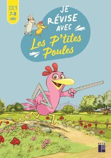 Je révise avec les p'tites poules : CE1, 7-8 ans