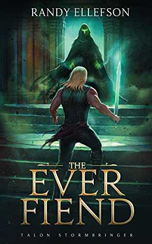 The Ever Fiend (Talon Stormbringer, Band 1)