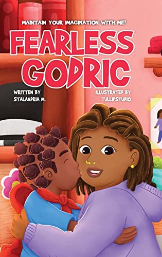 Fearless Godric: Maintain Your Imagination With Me!