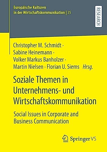 Soziale Themen in Unternehmens- und Wirtschaftskommunikation: Social Issues in Corporate and Business Communication (Europäische Kulturen in der Wirtschaftskommunikation, 35, Band 35)