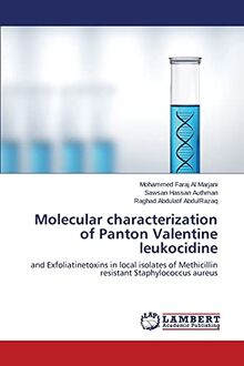 Molecular characterization of Panton Valentine leukocidine: and ...