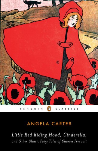 Little Red Riding Hood, Cinderella, and Other Classic FairyTales ofCharles Perrault (Penguin Classics)
