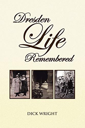 DRESDEN LIFE REMEMBERED