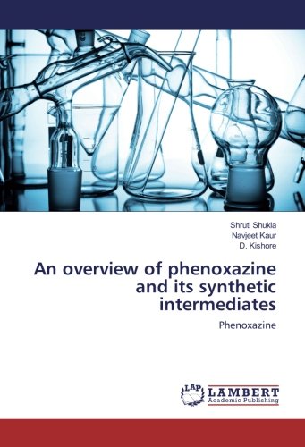 An overview of phenoxazine and its synthetic intermediates: Phenoxazine