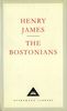 The Bostonians (Everyman's Library Classics)