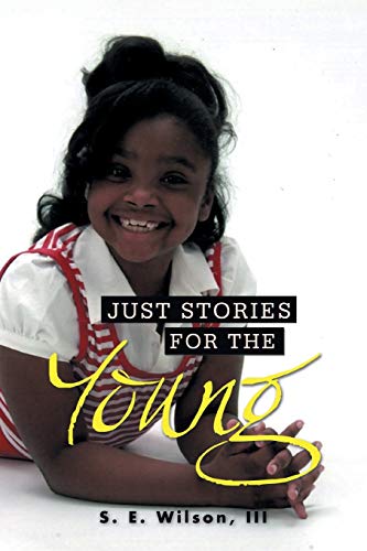 Just Stories For The Young: The Boyyer Series