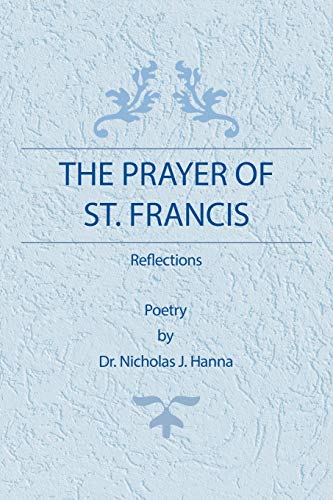 THE PRAYER OF ST. FRANCIS: Reflections