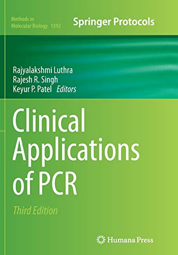 Clinical Applications of PCR (Methods in Molecular Biology, Band 1392)