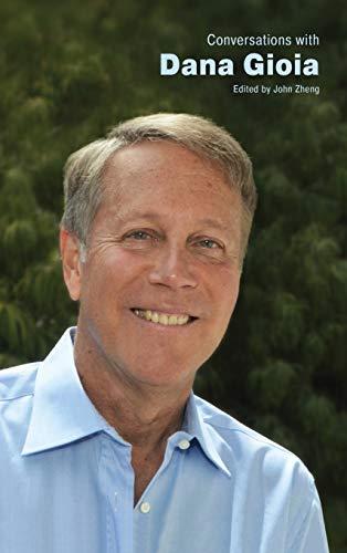 Conversations with Dana Gioia (Literary Conversations)