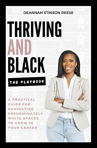 Thriving and Black - The Playbook