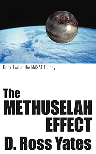 The Methuselah Effect: Book two in the MASAT Trilogy