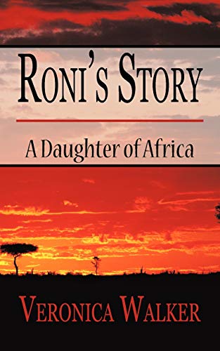 Roni's Story: A Daughter of Africa