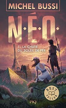 NEO. Vol. 1. La chute du soleil de fer