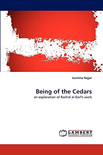 Being of the Cedars: an exploration of Rashid al-Daif's work