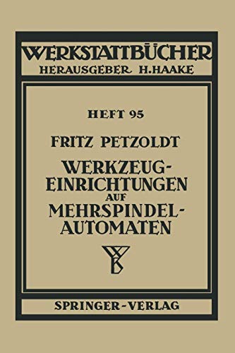 Werkzeugeinrichtungen auf Mehrspindelautomaten (Werkstattbücher, 95, Band 95)