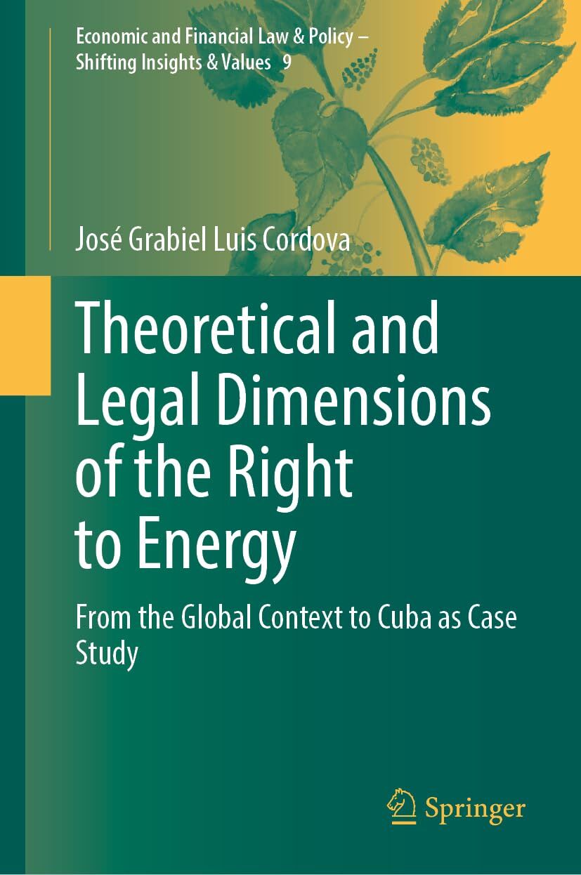 Theoretical and Legal Dimensions of the Right to Energy