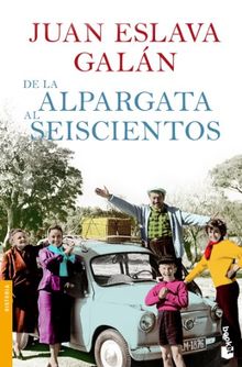 De la alpargata al seiscientos (Divulgación. Historia, Band 7)