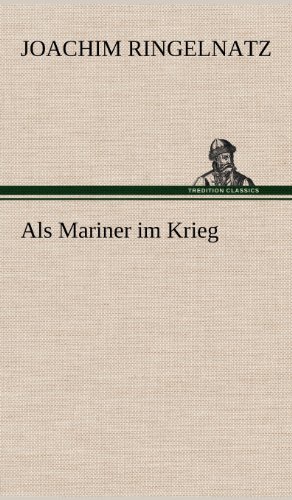 Als Mariner im Krieg