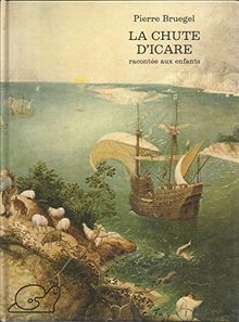 La Chute d'icare: Racontée aux enfants