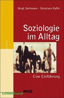 Soziologie im Alltag