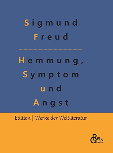 Hemmung, Symptom und Angst (Edition Werke der Weltliteratur - Hardcover)