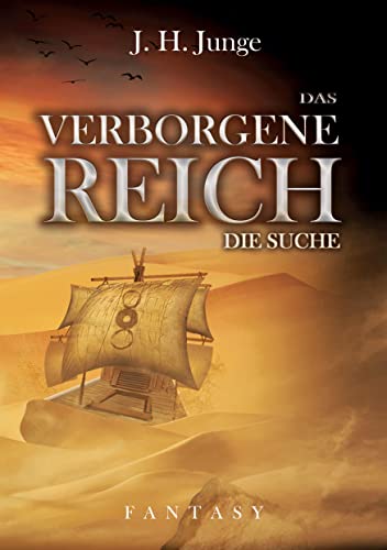 Das verborgene Reich: Die Suche