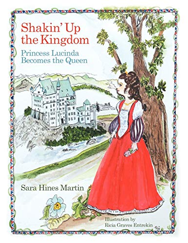 Shakin' Up the Kingdom: Princess Lucinda Becomes the Queen