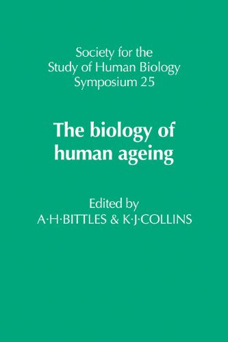 A Bittles The Biology Of Human Ageing (Society For The Study Of Human Biology Symposium Series, Band 25)