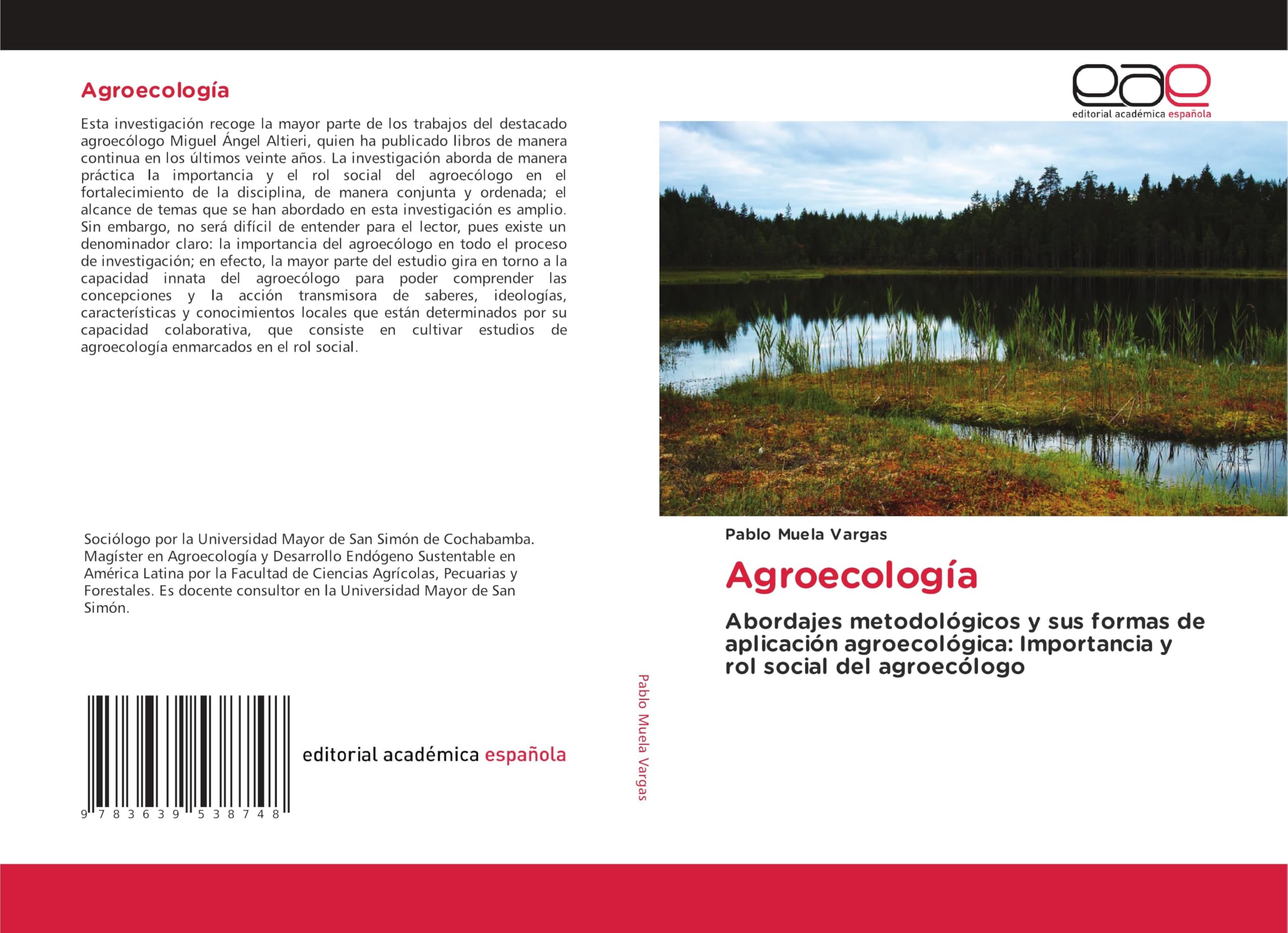 Agroecología: Abordajes metodológicos y sus formas de aplicación agroecológica: Importancia y rol social del agroecólogo