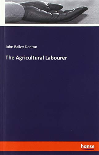 The Agricultural Labourer