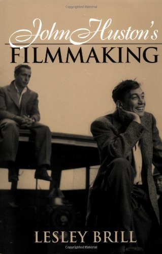 John Hustons Filmmaking - Lesley Brill Kartoniert (TB)